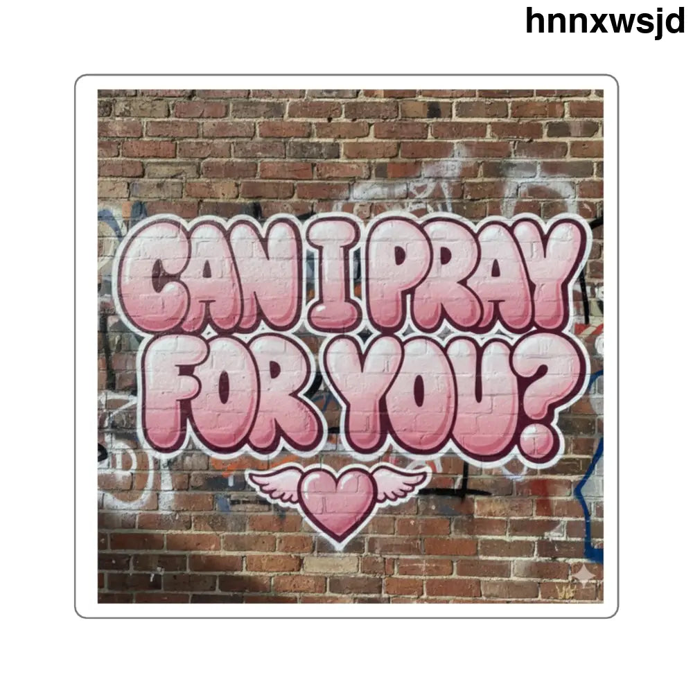 ’Can I Pray For You?’ Square Sticker, Faith Encouragement Prayer Request Decal - 2’’ × 2’’ / White - Stickers