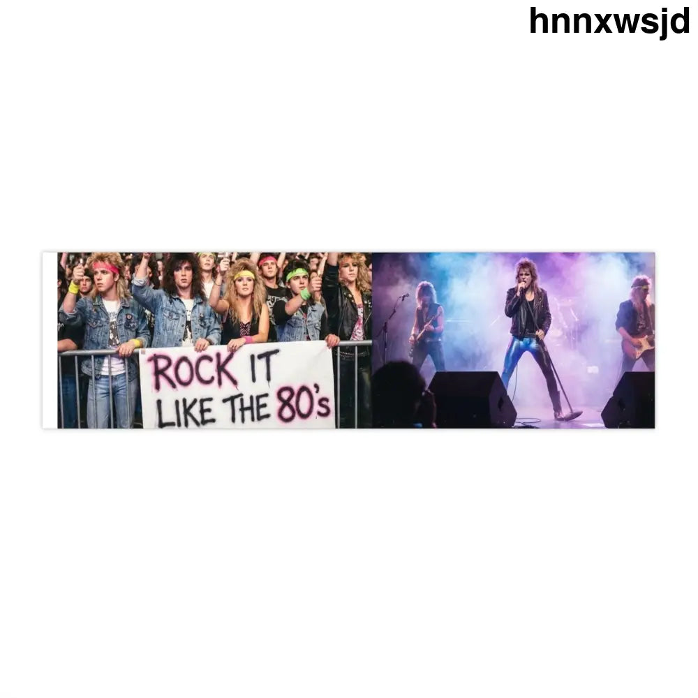 Rock It Like the 80s Bumper Sticker, Retro Concert Band Decal - 11’’ × 3’’ / Rectangle / White - Stickers