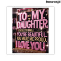 Square Sticker, ’To My Daughter I Love You’ Sentimental Gift - 2’’ × 2’’ / White - Paper products