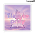 Time To Pray Square Sticker, Religious Devotional Faith Sticker - 2’’ × 2’’ / White - Stickers